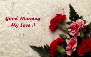 Good Morning Wishes For Lovers Romantic Love Messages 2020