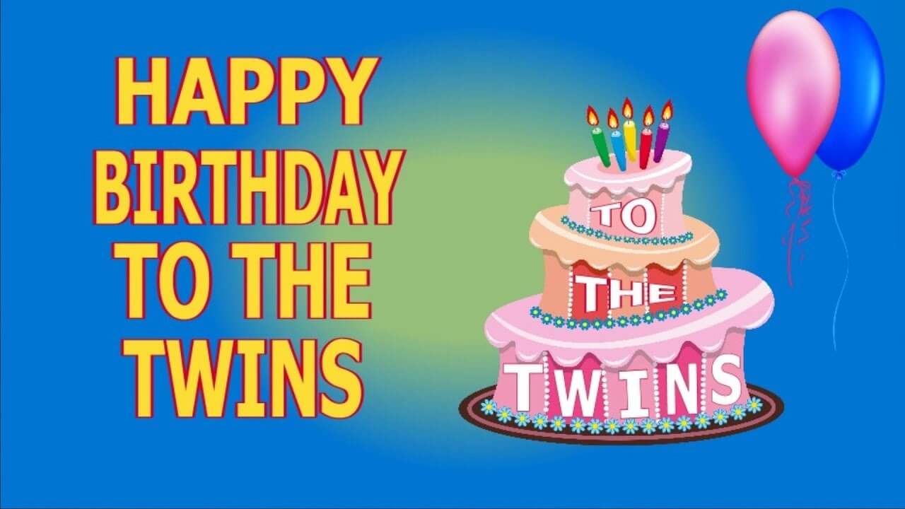 Happy Birthday Wishes For Twins With Quotes & SMS 2022 - Wishes Quotz.