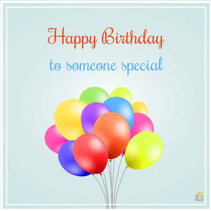 Birthday Wishes For Someone Special